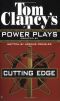 [Tom Clancy's Power Plays 06] • 6. Cutting Edge